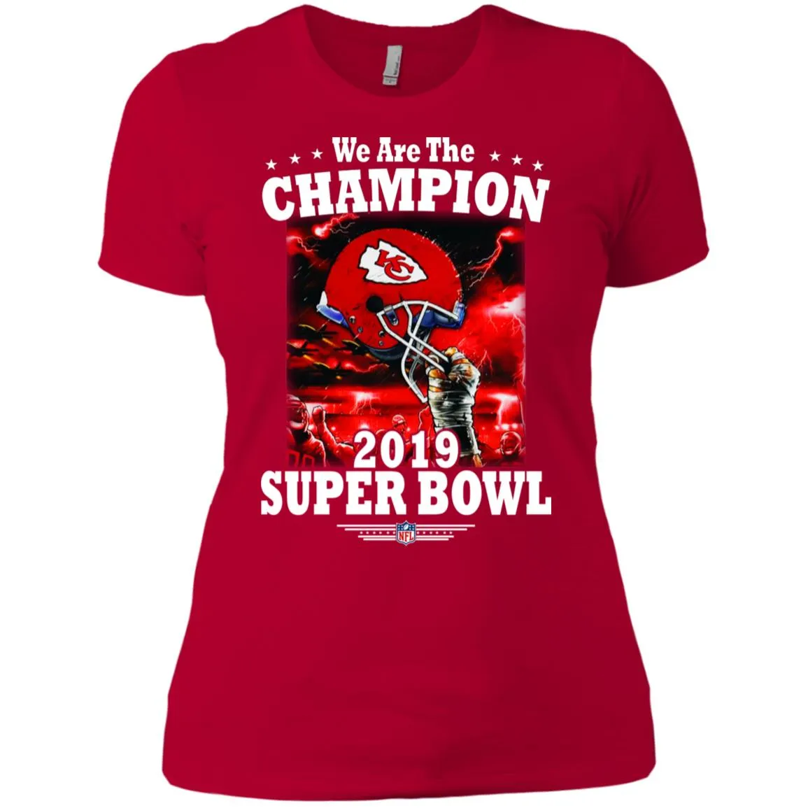 Nfl – Kansas City Chiefs We Are The Champion 2019 Super Bowl Football Women Cotton T-Shirt